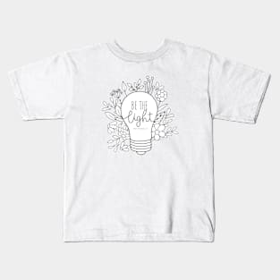 Be The Light Kids T-Shirt